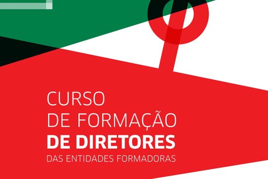 Candidaturas abertas CURSO DE FORMAÇÃO DE DIRETORES DAS ENTIDADES FORMADORAS