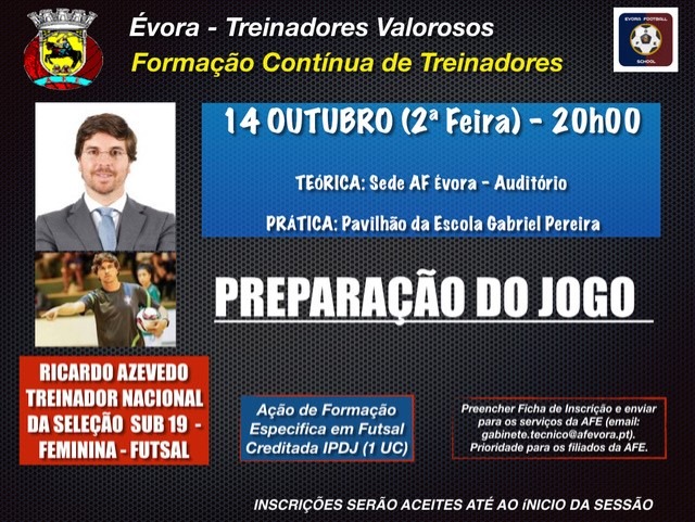 Formação Contínua de Treinadores - 14 de outubro PREPARAÇÃO DO JOGO - FUTSAL